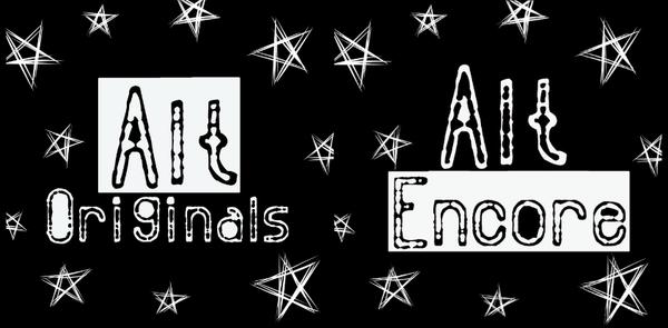 Alt Originals // Alt Encore