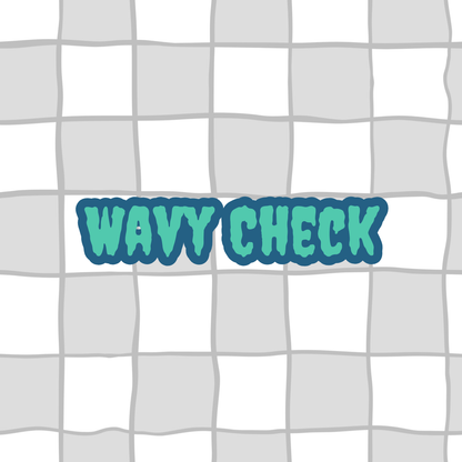 Text 'Wavy Check' on a grid background